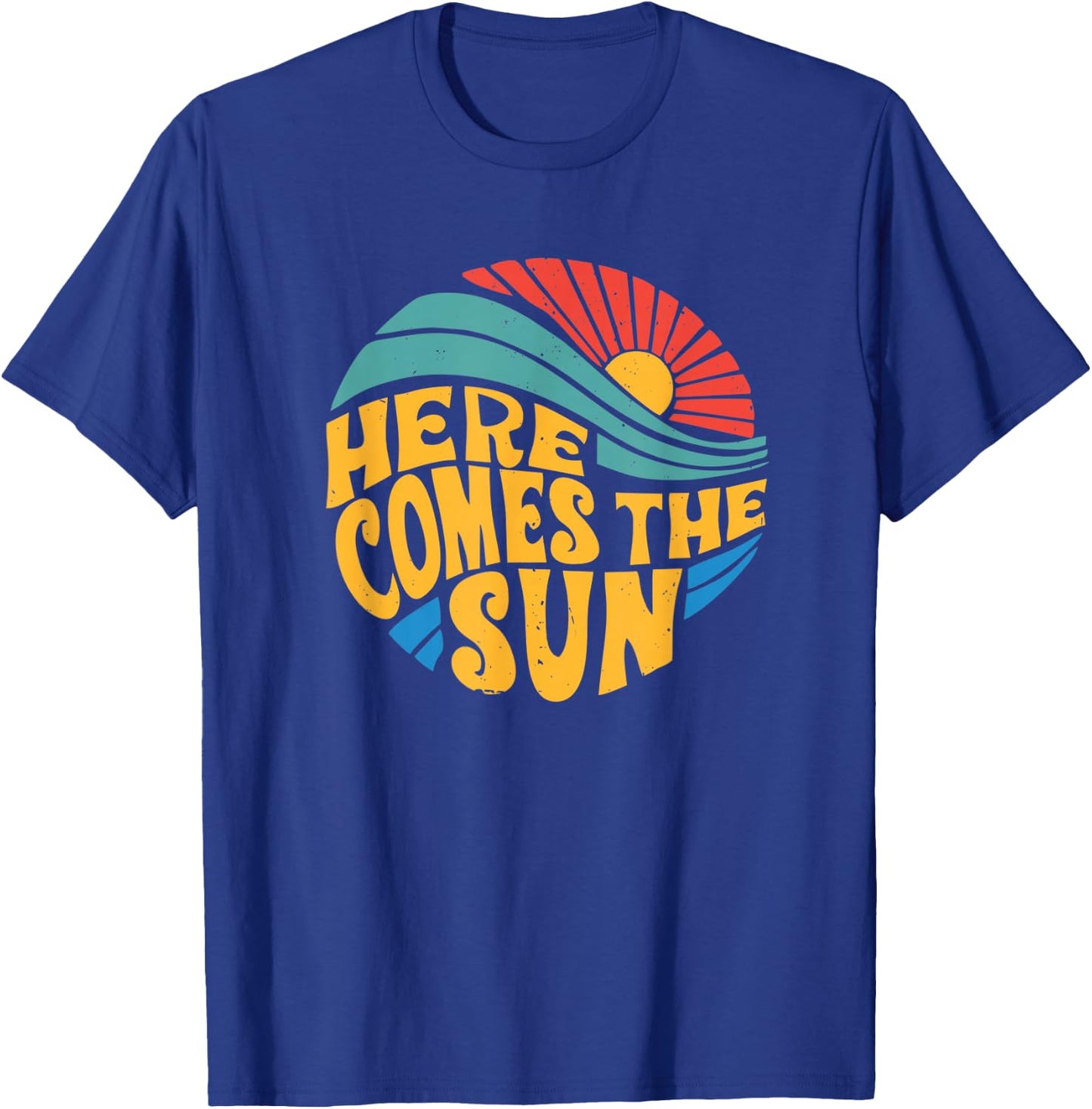 Here Comes The Sun Music Lover Graphic T-Shirt - T-Shirt | Royal