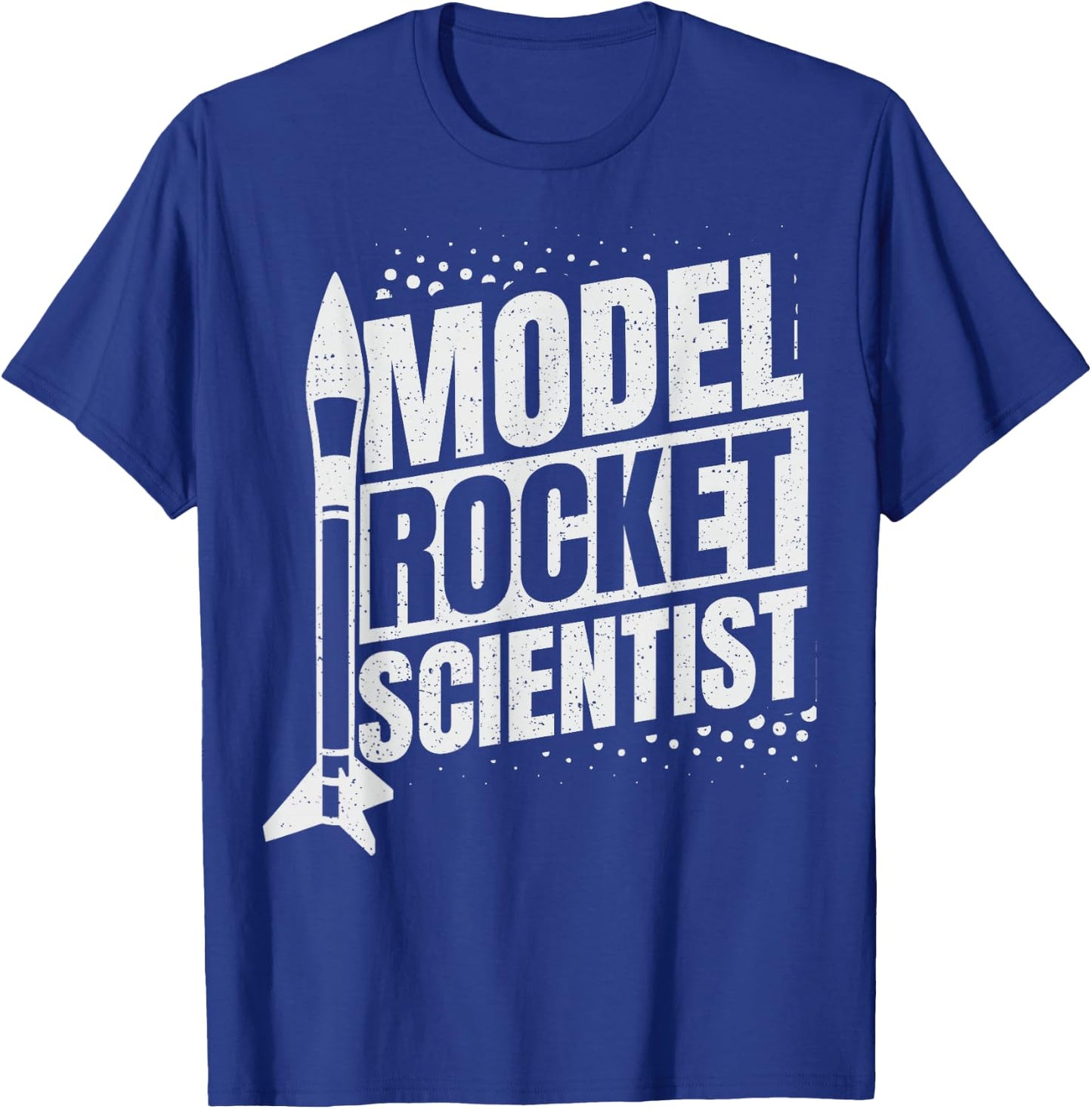 Model Rocket Scientist Design for a Model Rocketry fan T-Shirt - T-Shirt | Royal