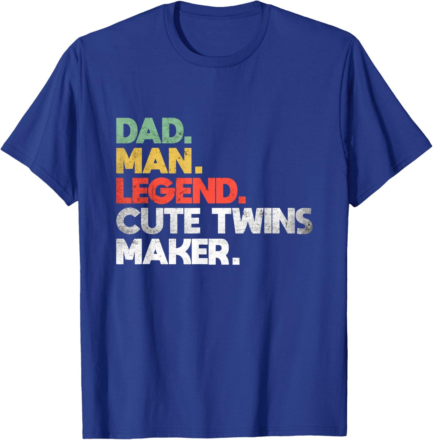 Funny Dad of Twins Cute Twins Maker Daddy of Twins 2023 T-Shirt - T-Shirt | Royal