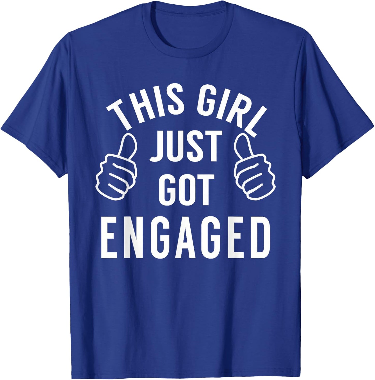 Funny Just Engaged Shirt for Engagement Gift T-Shirt - T-Shirt | Royal