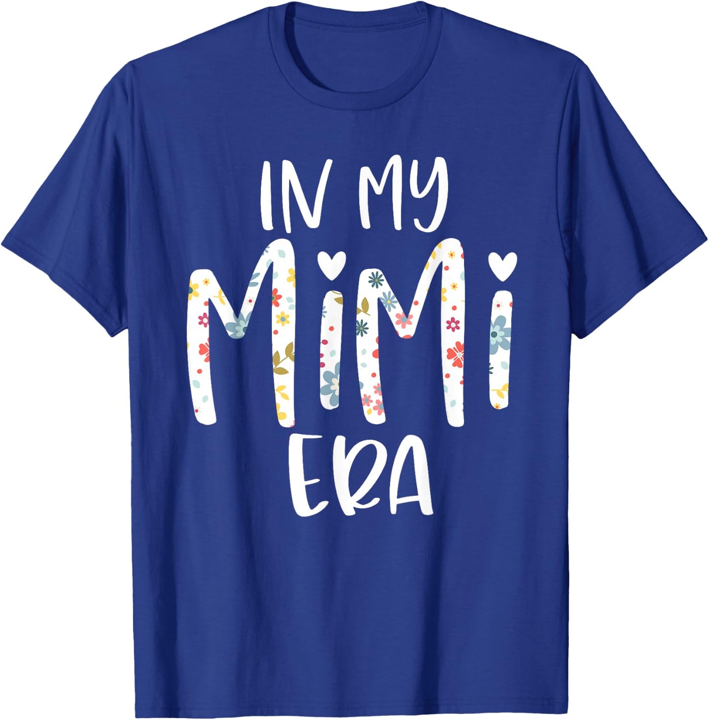 in My Mimi Era Flower Letter Floral for Mimi T-Shirt - T-Shirt | Royal