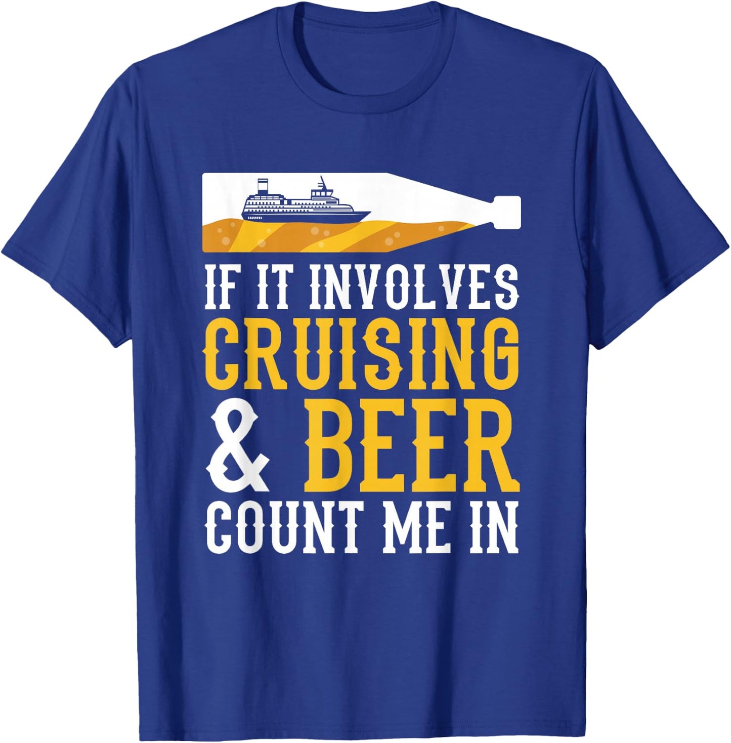 Cruising & Beer Cruise T-Shirt - T-Shirt | Royal