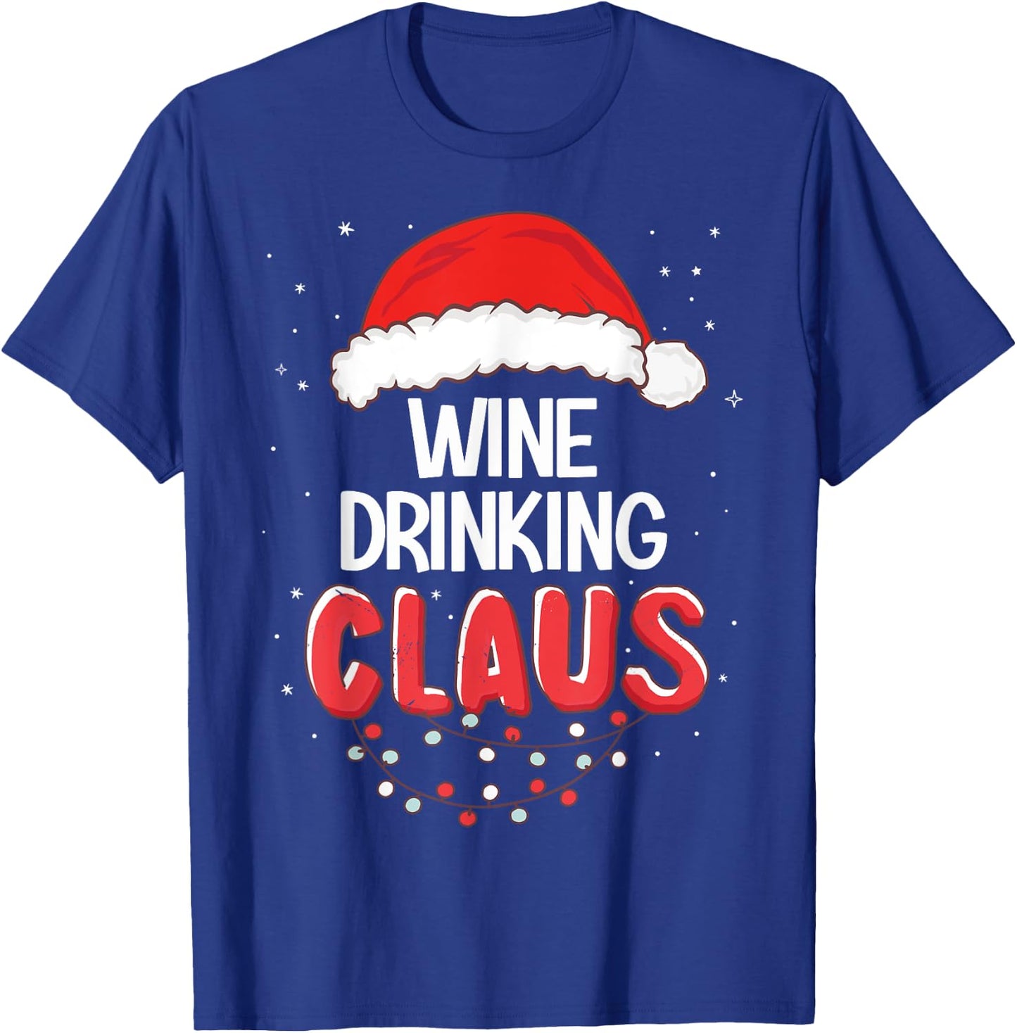 Wine Drinking Santa Claus Christmas Matching Costume T-Shirt - T-Shirt | Royal