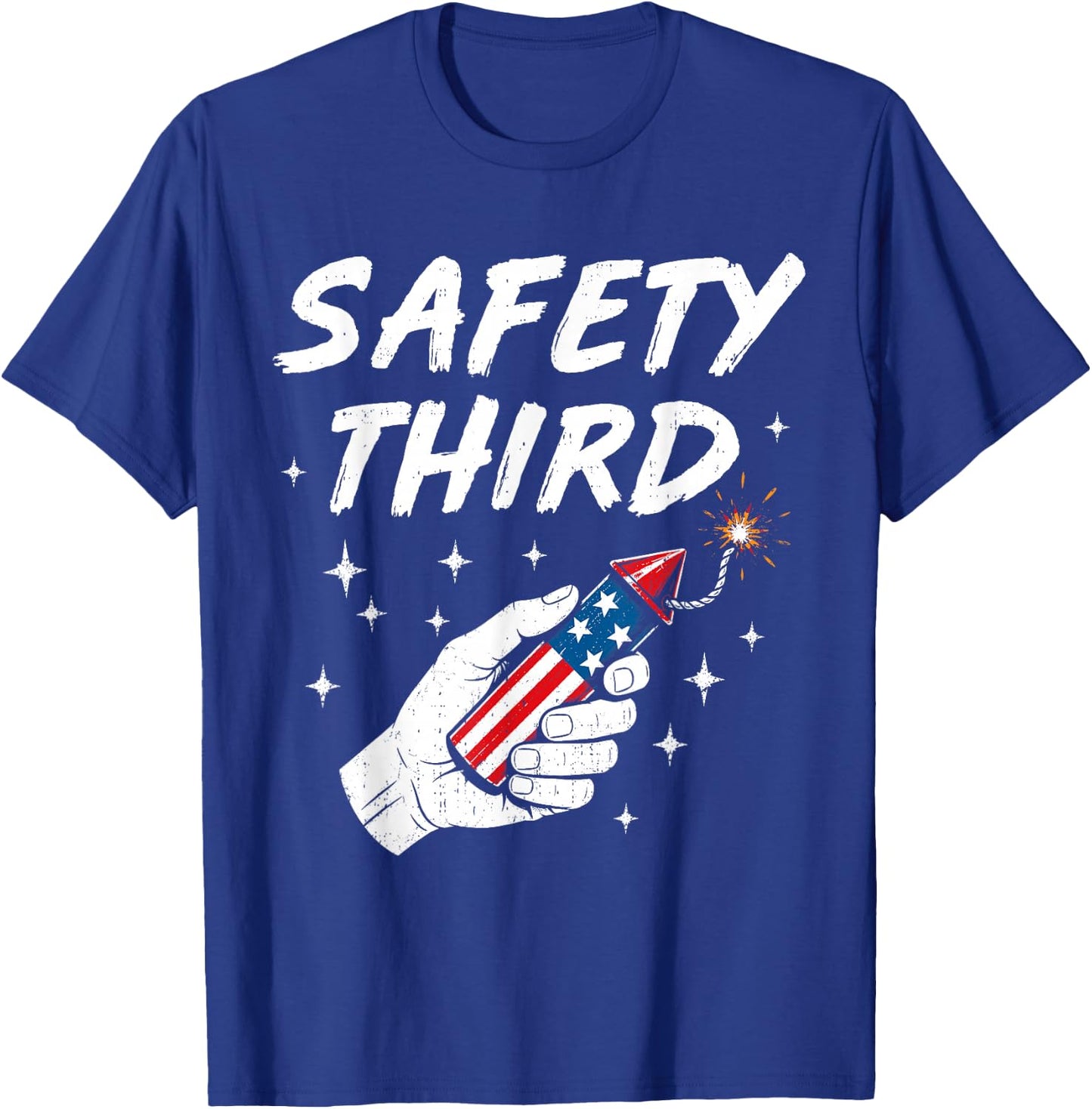 Safety Fireworks Firecracker Funny 4th of July Patriotic USA T-Shirt - T-Shirt | Royal