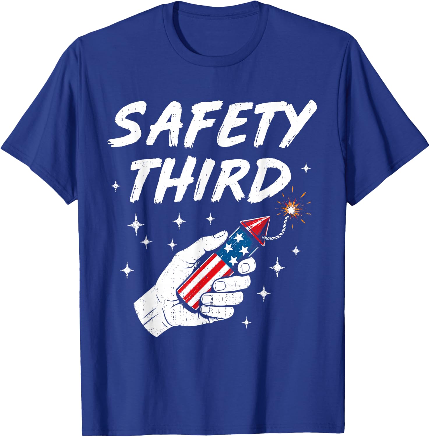 Safety Fireworks Firecracker Funny 4th of July Patriotic USA T-Shirt - T-Shirt | Royal