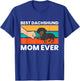 Best Dachshund Mom Ever T-Shirt - T-Shirt | Royal
