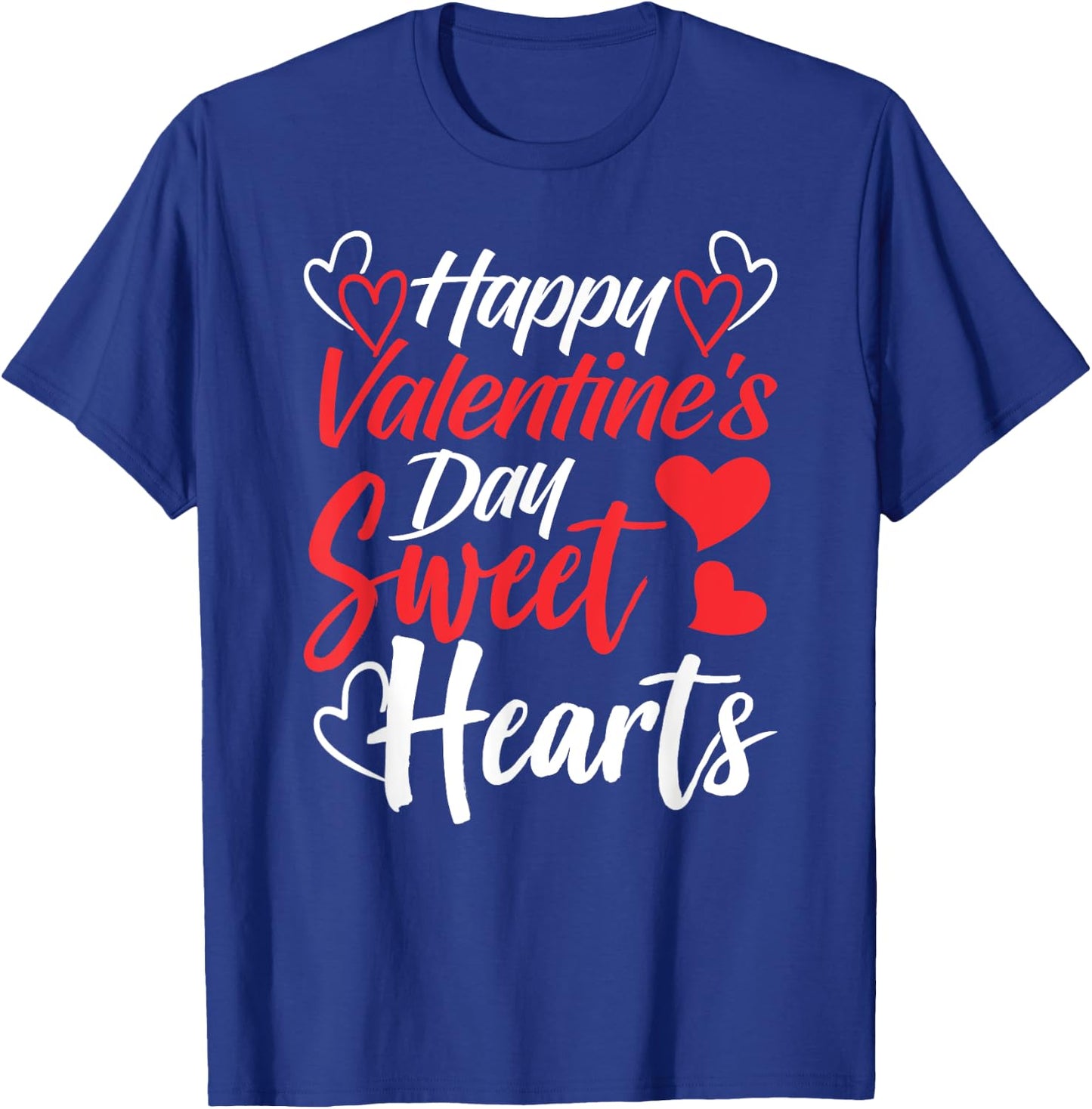 Happy Valentine's Day Sweet Hearts Couples Valentine Date T-Shirt - T-Shirt | Royal