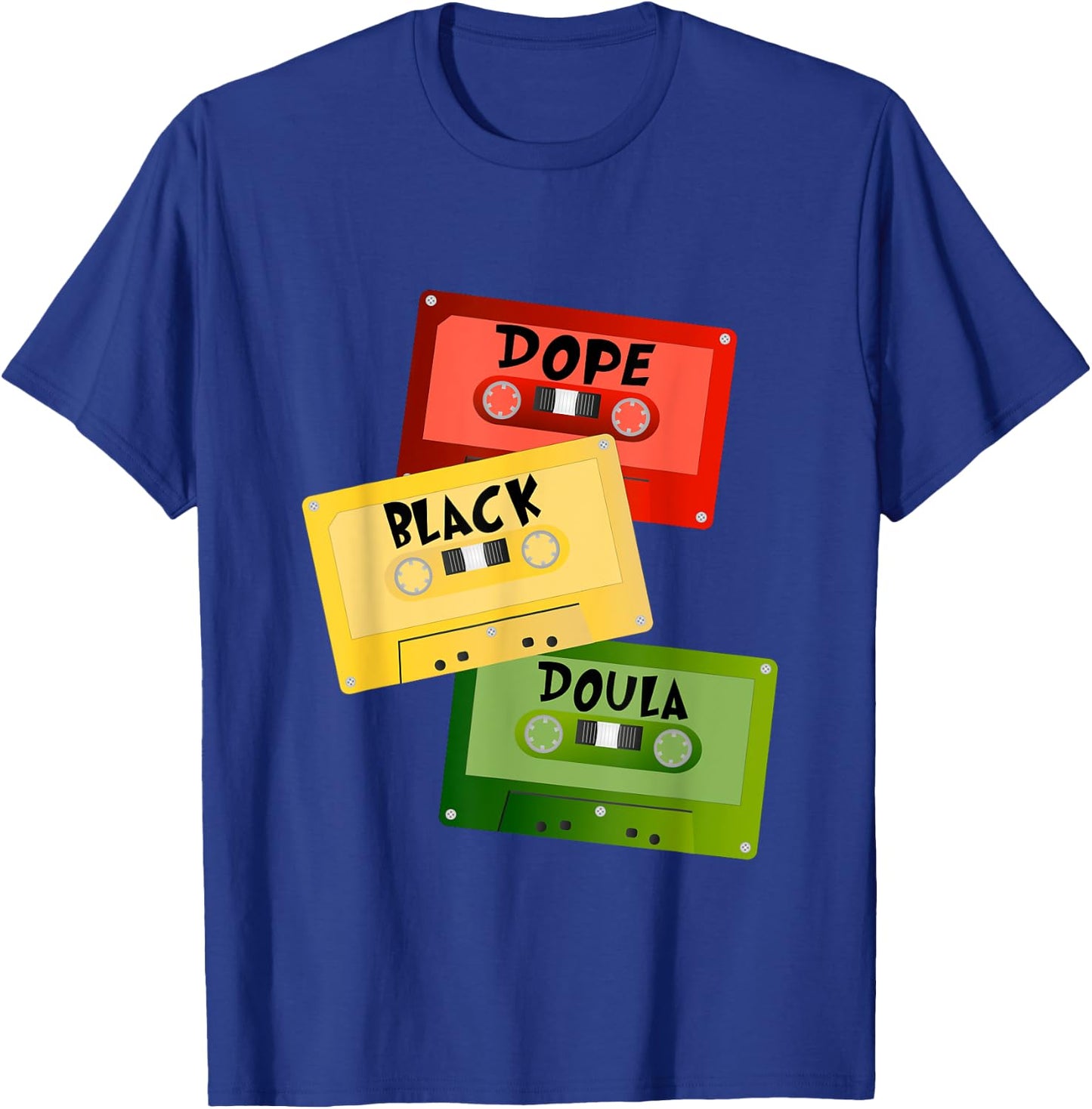 Dope Black Doula Black History Month Black Birth Matters T-Shirt - T-Shirt | Royal