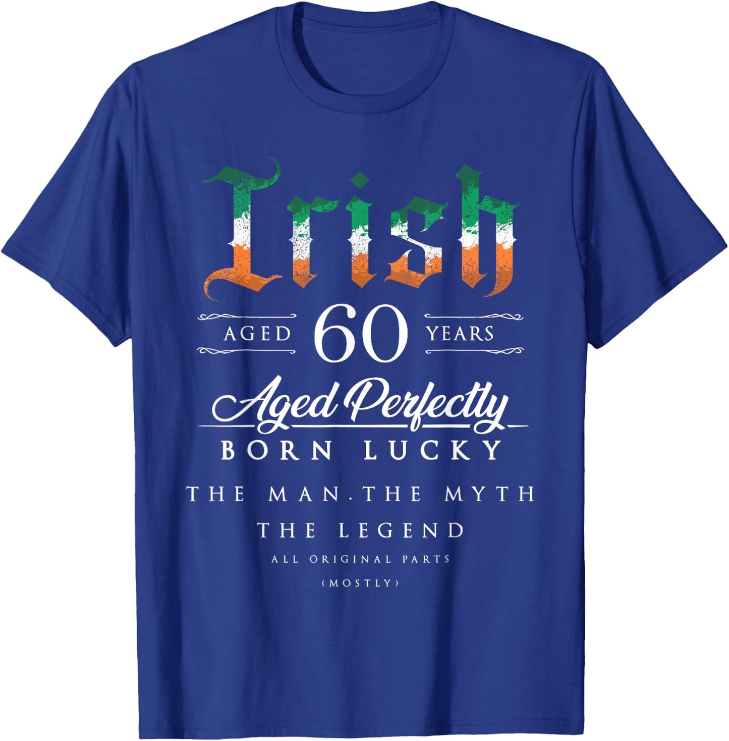 60th Birthday Gift Irish Age 60 years old born in Ireland T-Shirt - T-Shirt | Royal