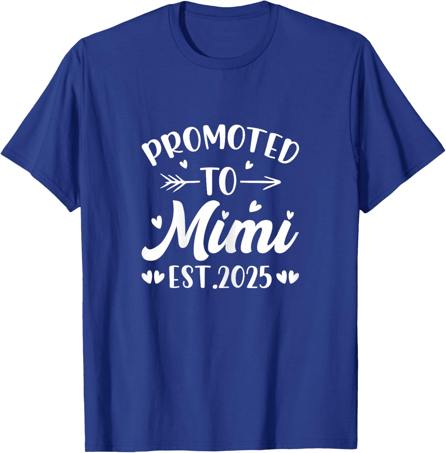 Promoted to Mimi 2025 for Grandma First Time Mimi T-Shirt - T-Shirt | Royal