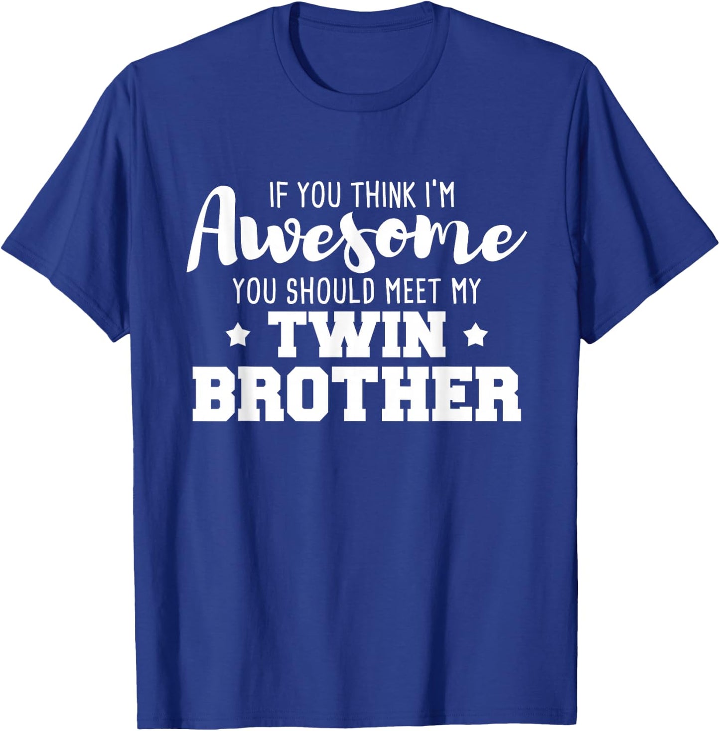 Meet My Twin Brother - Twins Sister Girl Boy Sibling T-Shirt - T-Shirt | Royal
