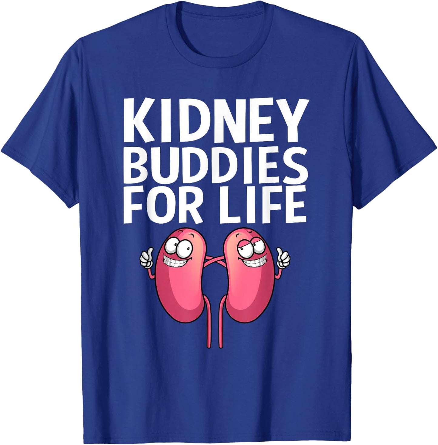 Funny Kidney Transplant Art Men Women Kidney Surgery Warrior T-Shirt - T-Shirt | Royal
