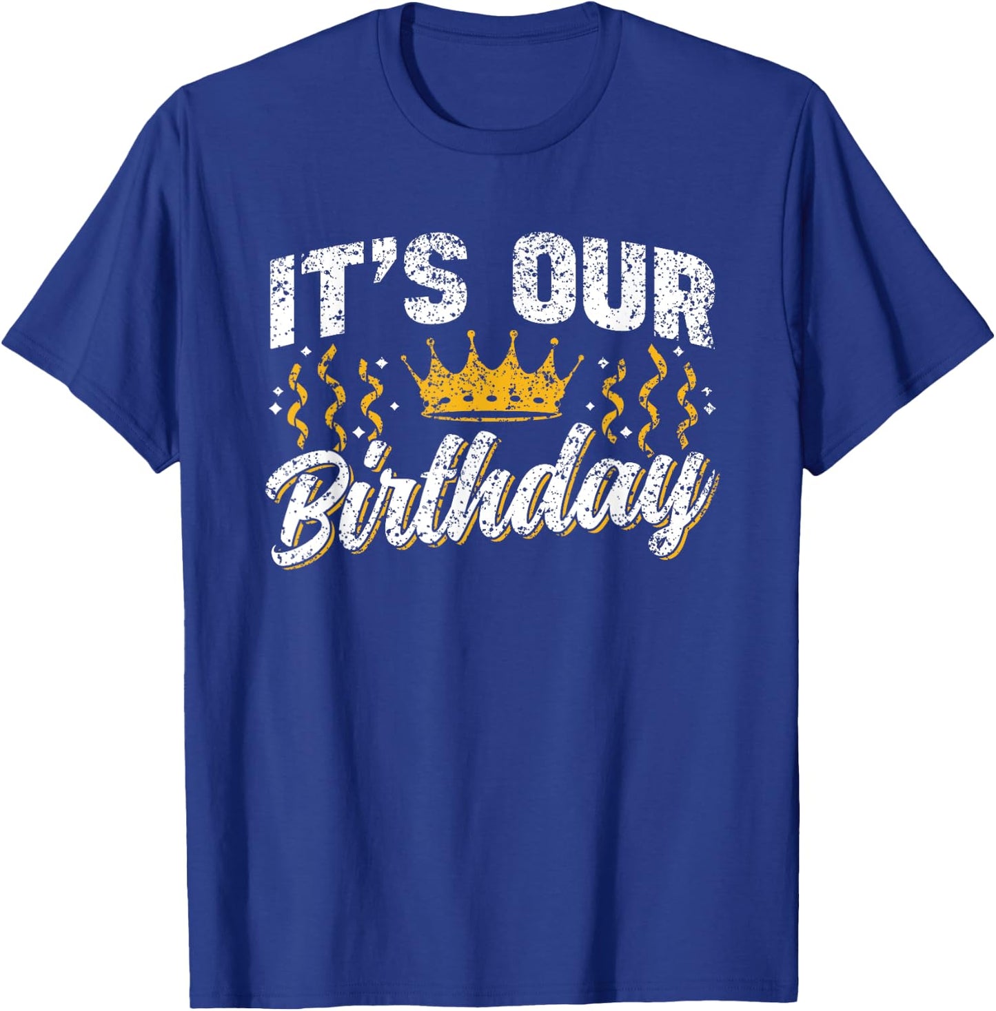 Boy Girl Twin Twins Birthday Identical It's Our Birthday Cute Celebrate Twins Twin - Black, Small - -Adult, Modern, Casual, Short Sleeve, Letter Print, Birthday Theme T-Shirt - T-Shirt | Royal