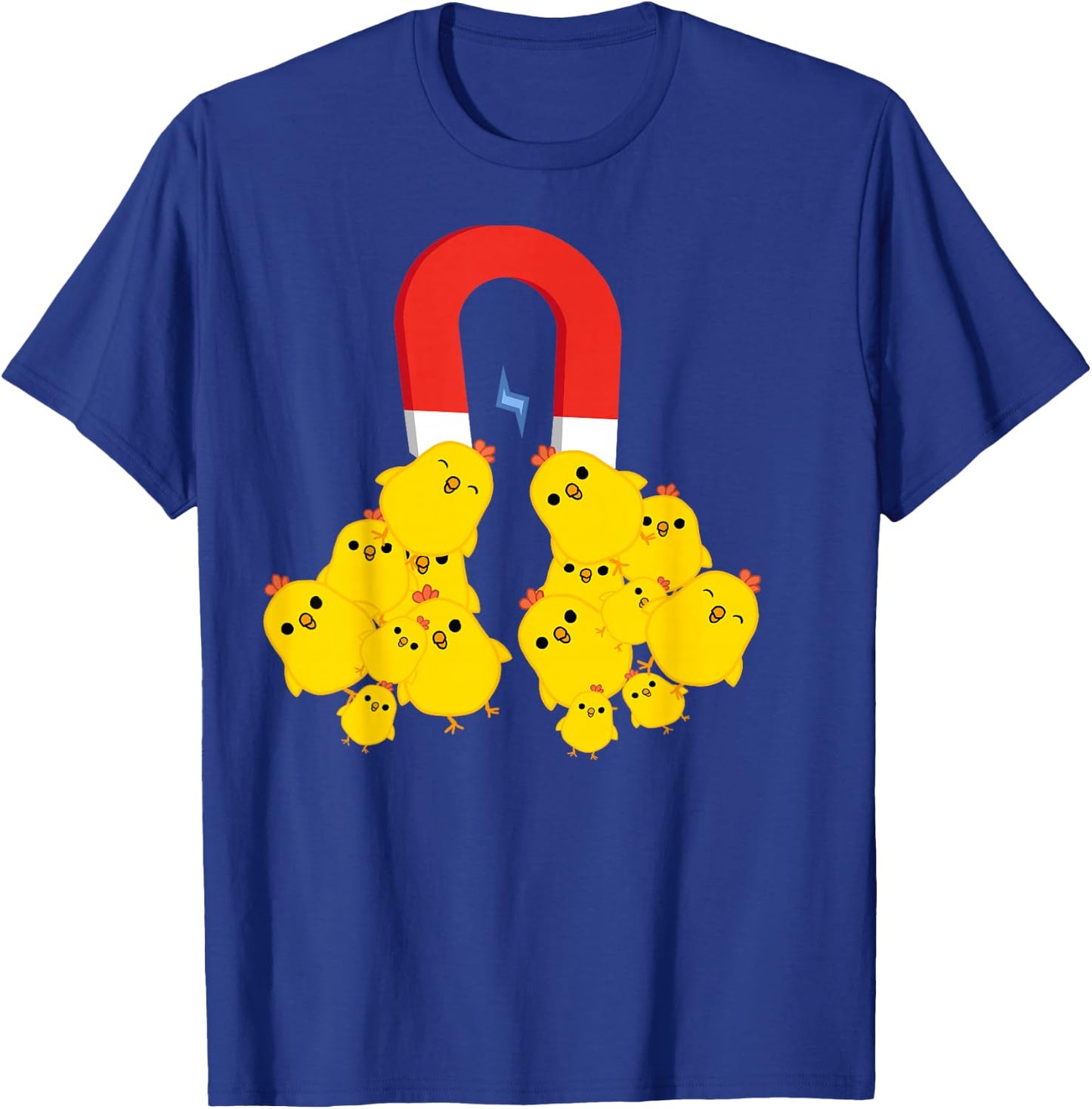 Chicks with Magnet Funny Chick Magnet T-Shirt - T-Shirt | Royal
