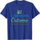 Librarian Shirts In It For The Outcome Books Men Women T-Shirt - T-Shirt | Royal