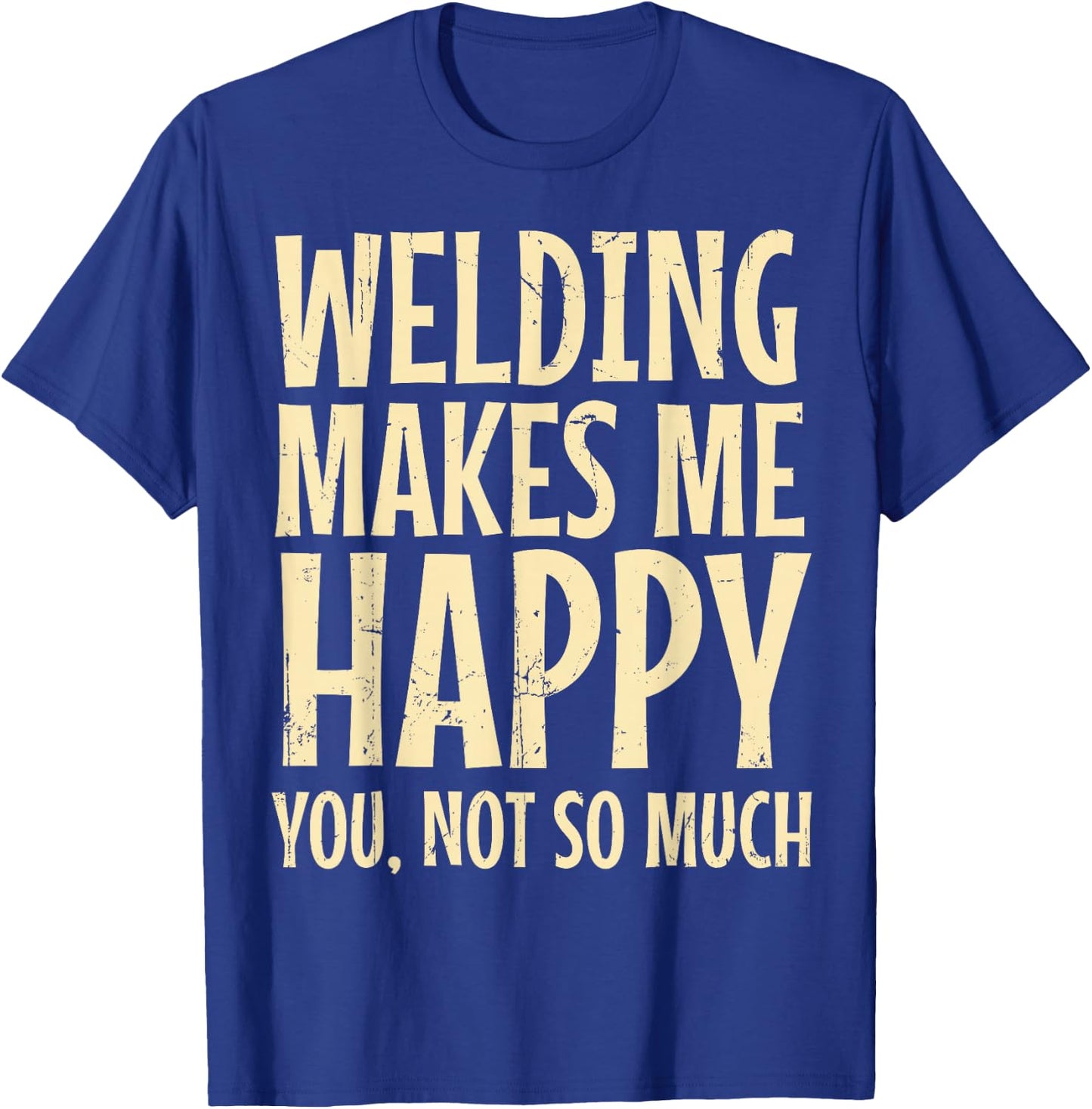 Welder Metal Worker Welding Blacksmithing Fabricating T-Shirt - T-Shirt | Royal