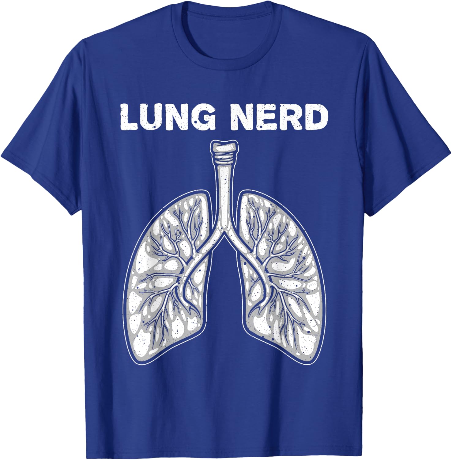 Cool Respiratory Therapy Lung Nerd Men Women Doctor RT T-Shirt - T-Shirt | Royal