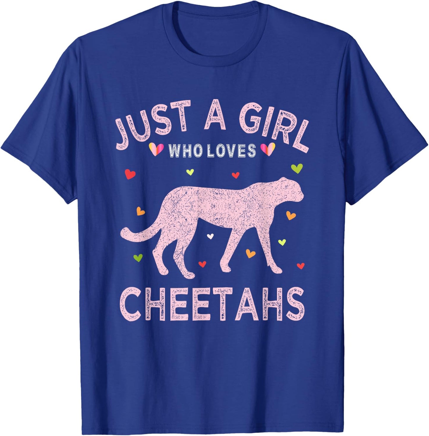 Cheetah Animal Lover Gift Just A Girl Who Loves Cheetahs T-Shirt - T-Shirt | Royal