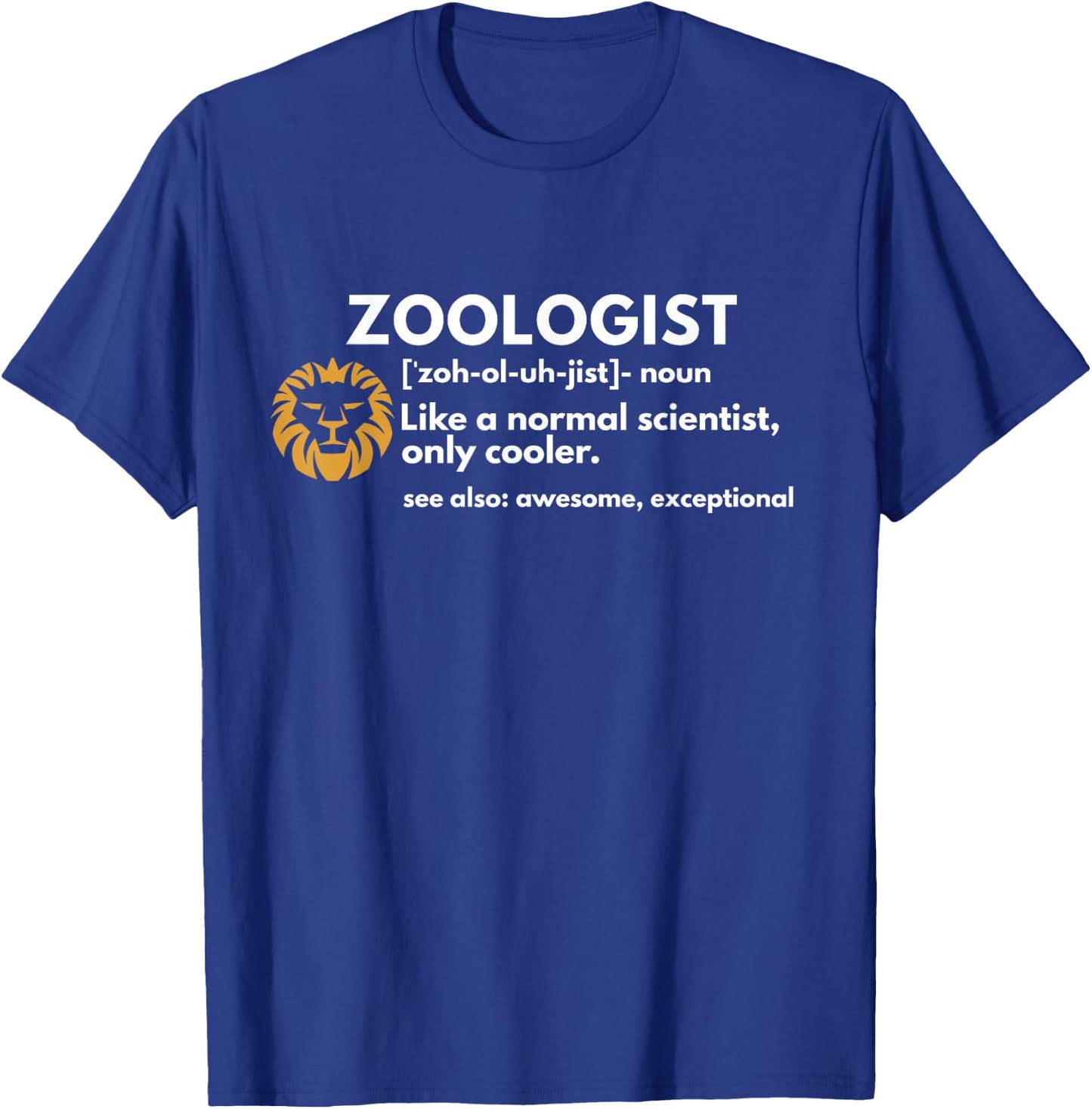 Zoologist Definition Funny Zoology Science Gift T-Shirt - T-Shirt | Royal