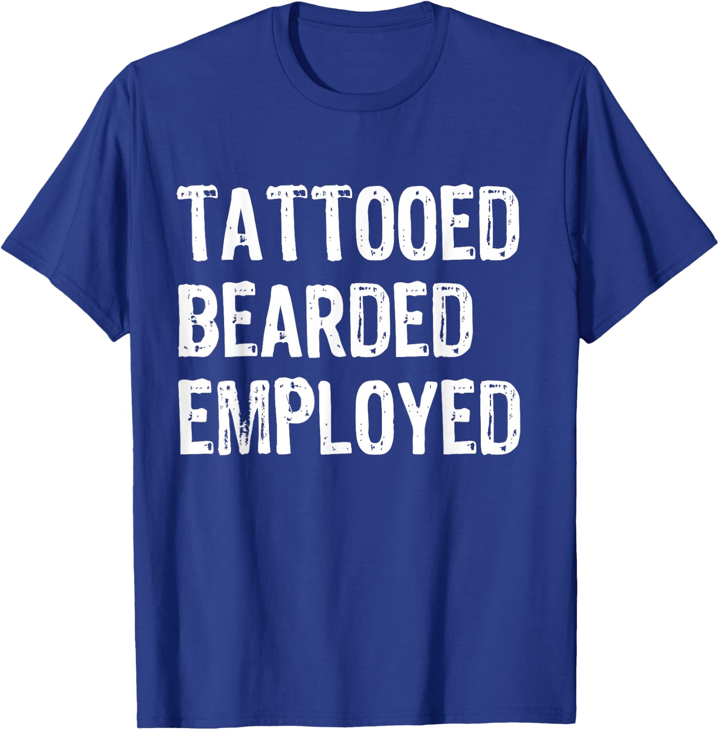 Tattoo Beard Tattooed Bearded And Employed Barber T-Shirt - T-Shirt | Royal