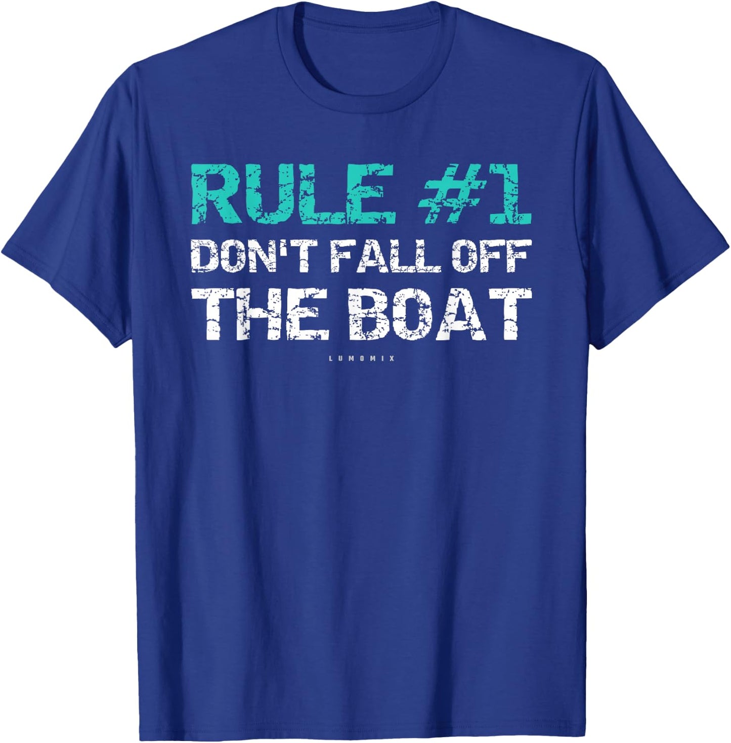 Funny Cruise Shirts - Rule #1 Don't Fall Off The Boat Shirt T-Shirt - T-Shirt | Royal