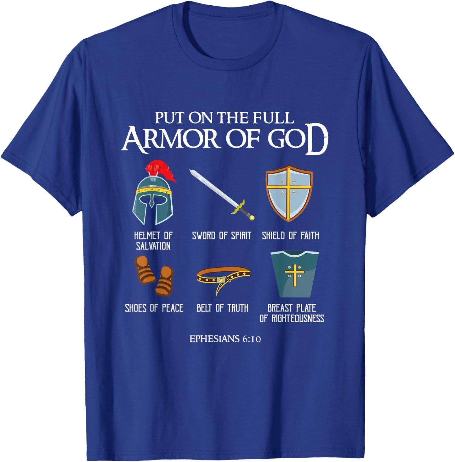 Put On The Full Armor Of God Christian Bible Verse Ephesians T-Shirt - T-Shirt | Royal
