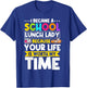 Lunch Lady Food Service Worker Cafeteria Crew School Chef T-Shirt - T-Shirt | Royal
