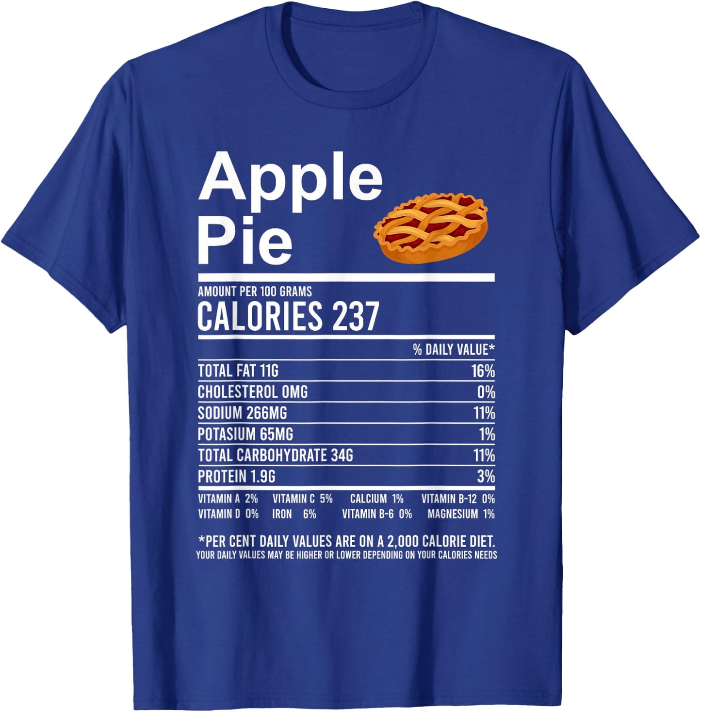Funny Thanksgiving Food Apparel, Apple Pie Nutrition Facts T-Shirt - T-Shirt | Royal