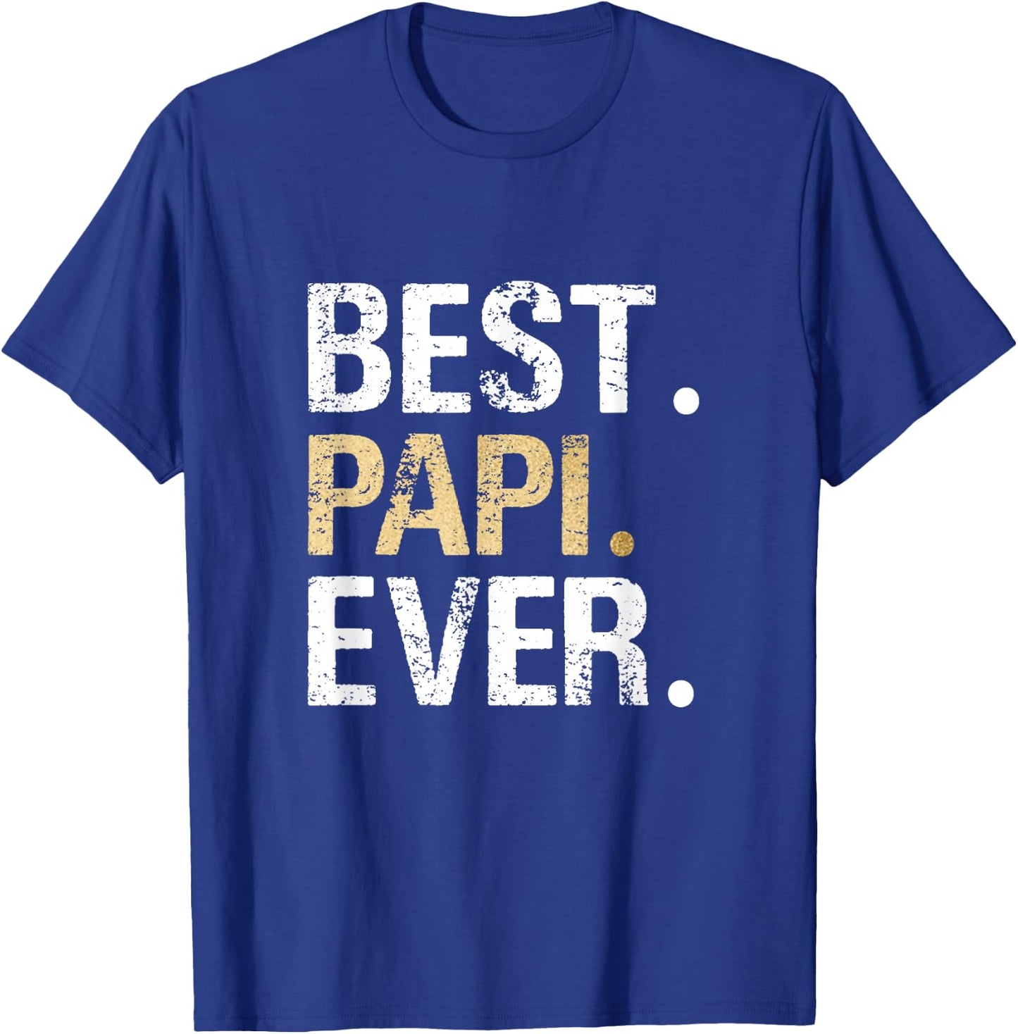 Best Papi Ever Grandfather Grandpa T-Shirt - T-Shirt | Royal