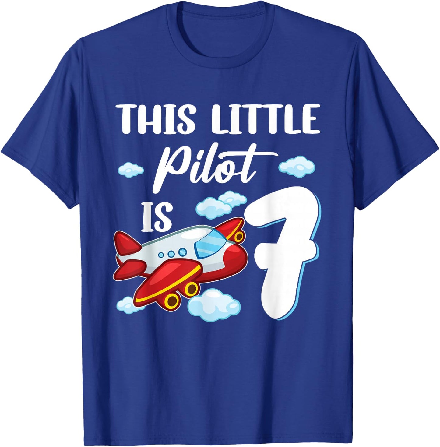 This little Pilot is 7 year old Kids Airplane 7th Birthday T-Shirt - T-Shirt | Royal