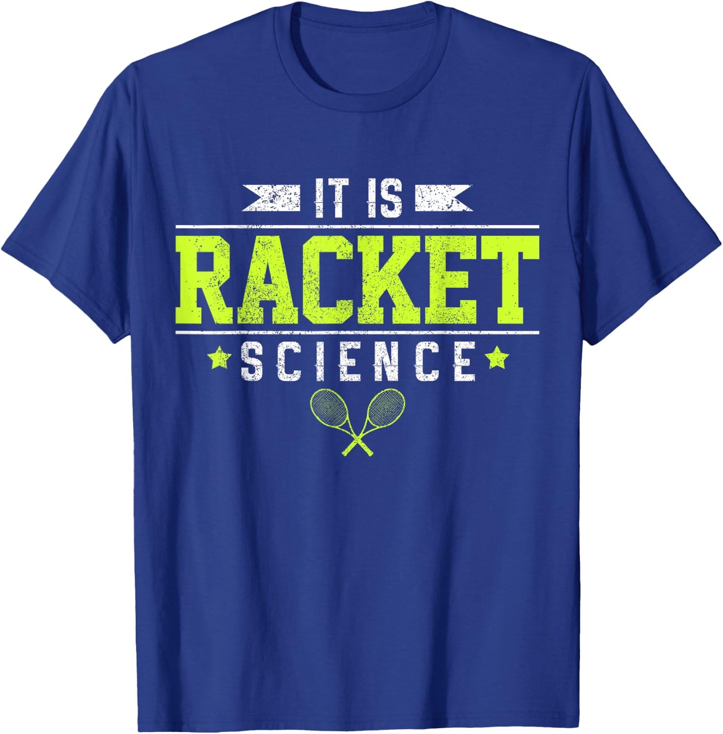 Tennis It's Racket Science Funny Saying Tennis Player Gift T-Shirt - T-Shirt | Royal