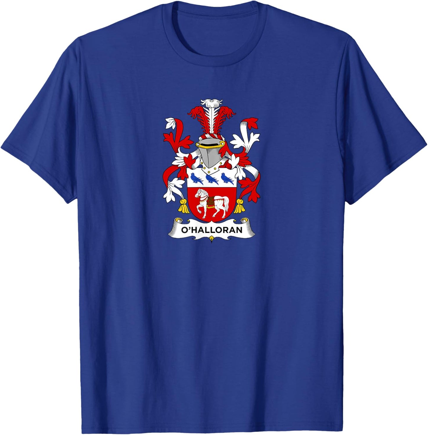 O'Halloran Coat of Arms - Family Crest T-Shirt - T-Shirt | Royal