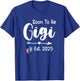 Soon To Be Gigi 2025 Gifts Pregnancy Announcement Grandma T-Shirt - T-Shirt | Royal