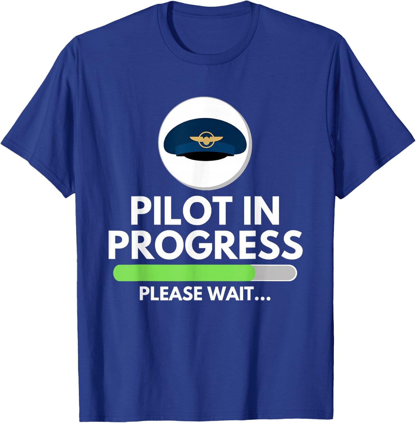 Pilot In Progress Flight School Student - Pilot & Aviation T-Shirt - T-Shirt | Royal