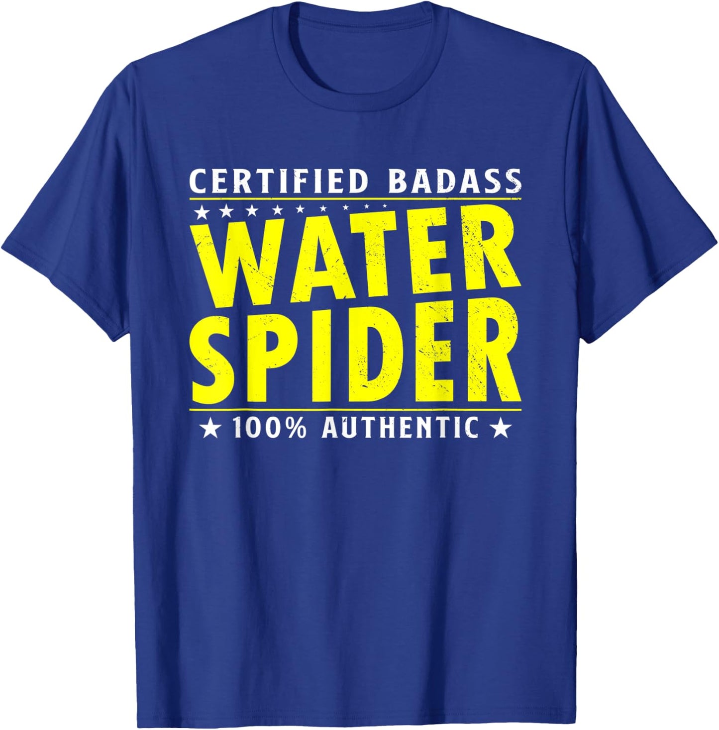 Certified Badass Water Spider Halloween Spider Lover T-Shirt - T-Shirt | Royal