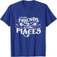 I've Got Friends In Low Places Country Music T-Shirt - T-Shirt | Royal