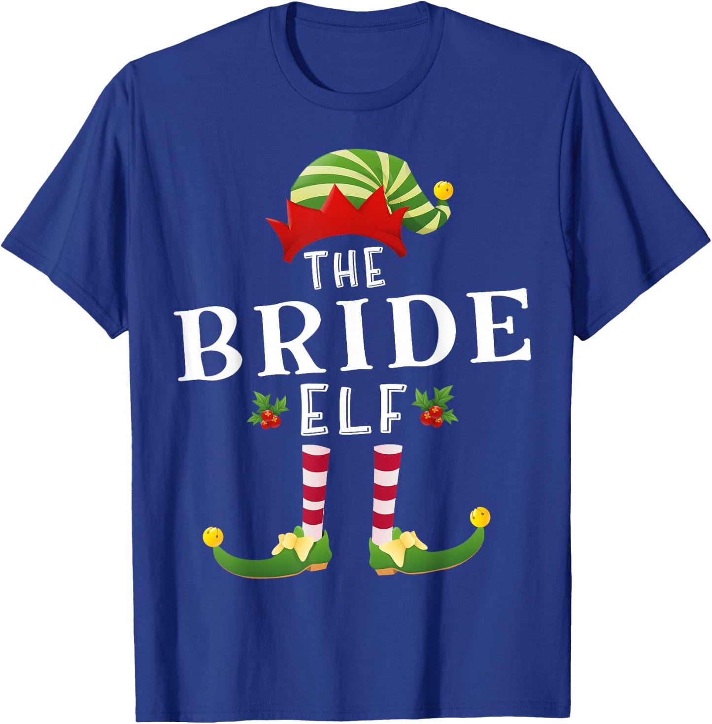 The Bride Elf Christmas Matching Pajama T-Shirt - T-Shirt | Royal