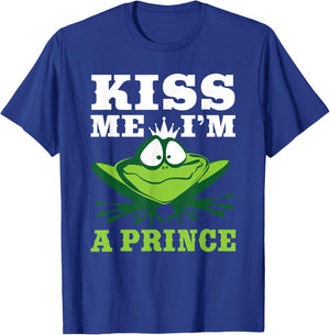 Kiss Me I'm A Prince - Frogs Frog Lover Bachelor Party Funny T-Shirt - T-Shirt | Royal