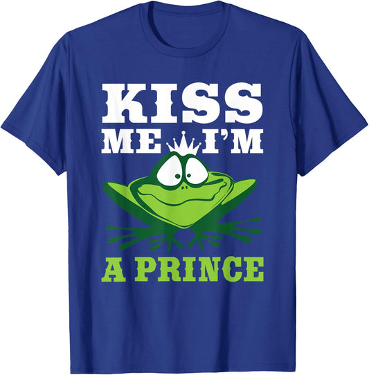 Kiss Me I'm A Prince - Frogs Frog Lover Bachelor Party Funny T-Shirt - T-Shirt | Royal