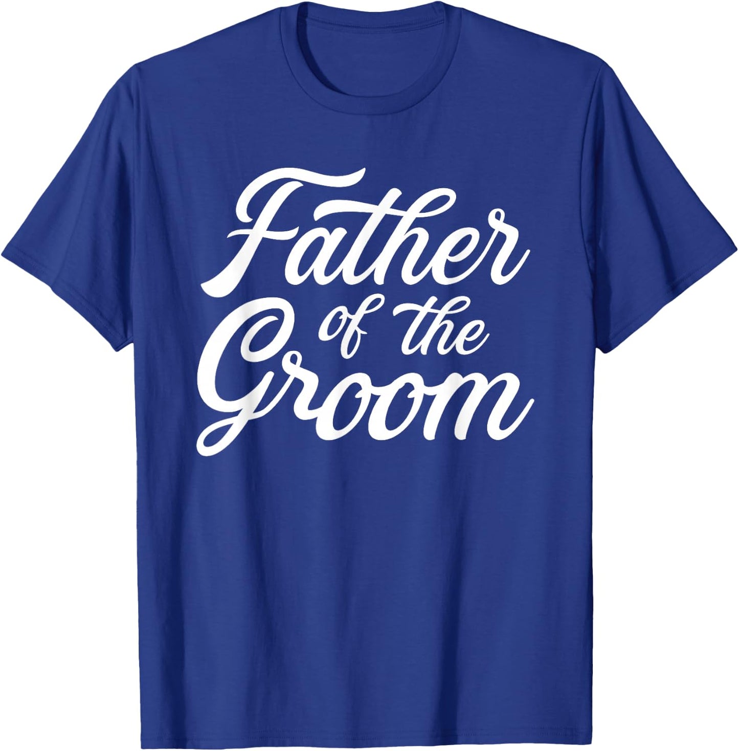 Father of The Groom dad Gift Wedding or Bachelor Party Small T-Shirt - T-Shirt | Royal