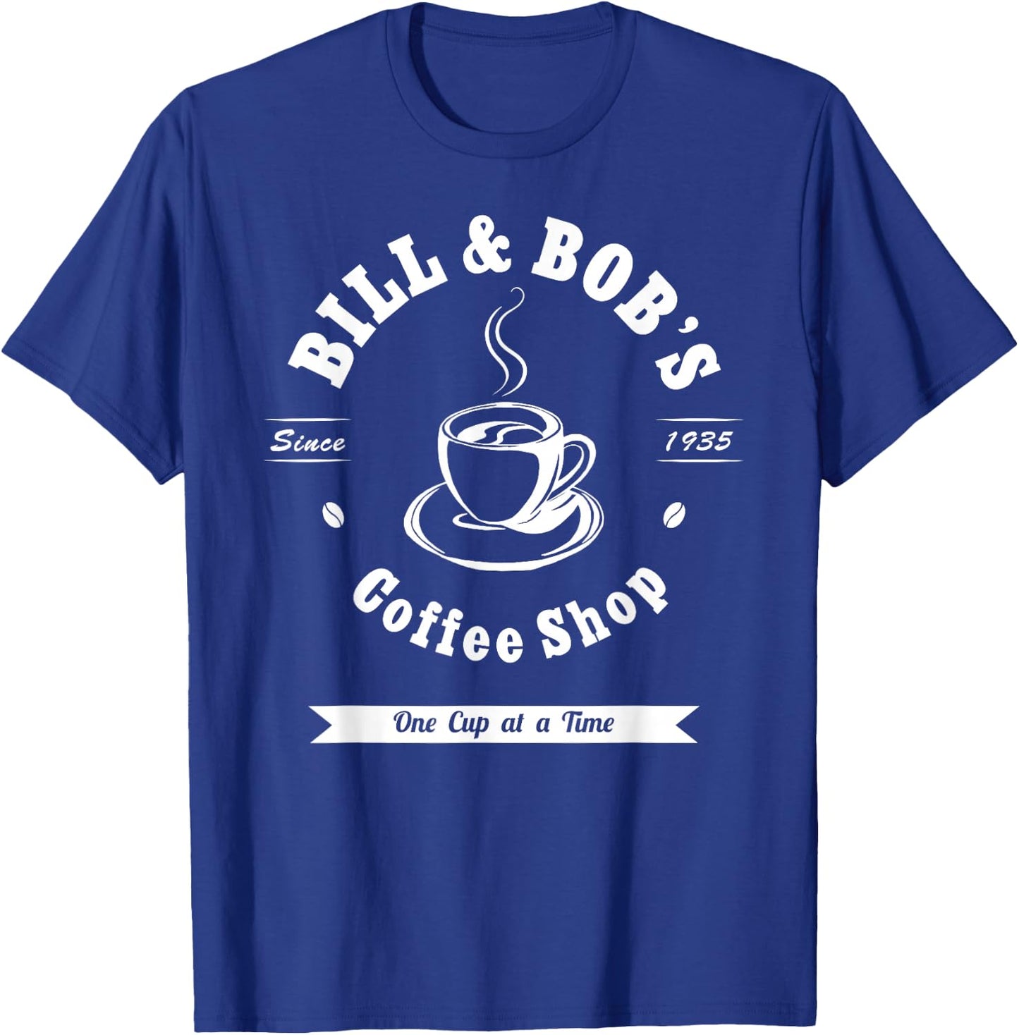 Bill and Bob's Coffee Shop AA Recovery Gift T-Shirt - T-Shirt | Royal