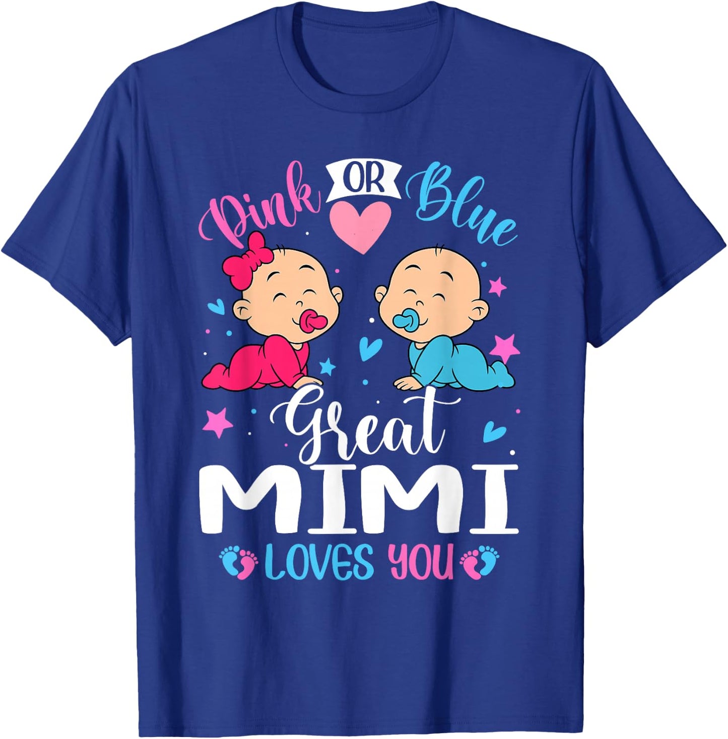 Pink Or Blue Great Mimi Loves You Gender Reveal T-Shirt - T-Shirt | Royal
