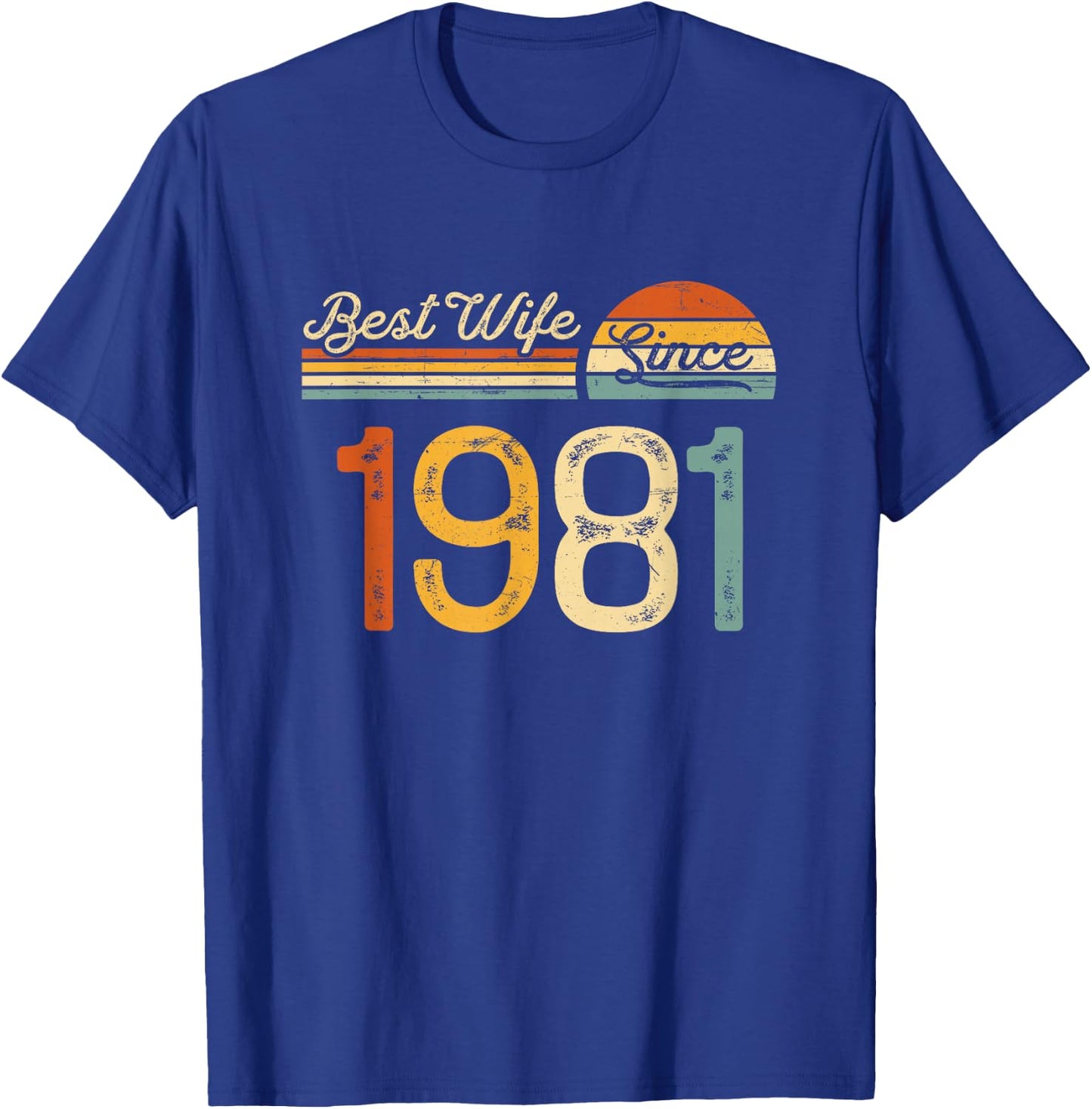44th wedding anniversary - Best Wife Since 1981 44 years T-Shirt - T-Shirt | Royal