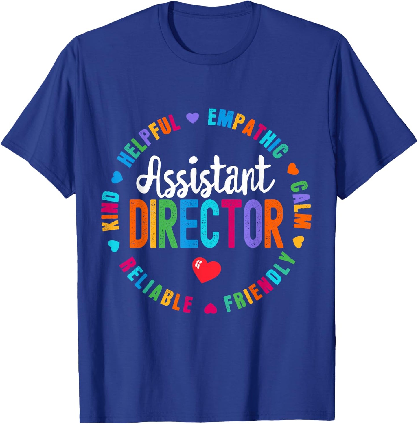 Assistant Director Appreciation Week healthcare workers T-Shirt - T-Shirt | Royal