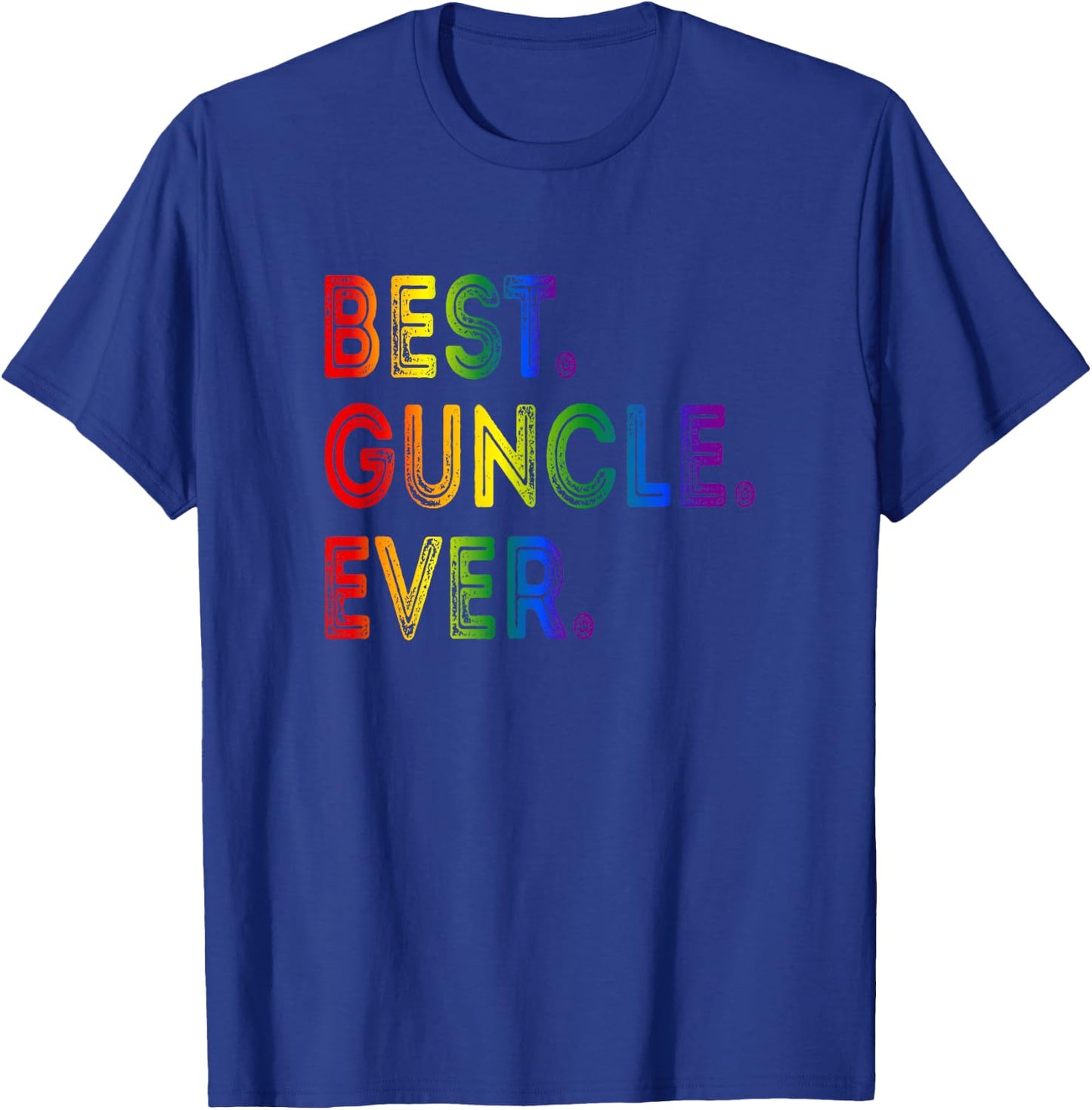 Best Guncle Ever T-Shirt - T-Shirt | Royal