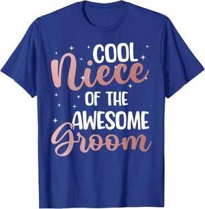 Cool Niece Of The Groom Niece Groom's Niece T-Shirt - T-Shirt | Royal