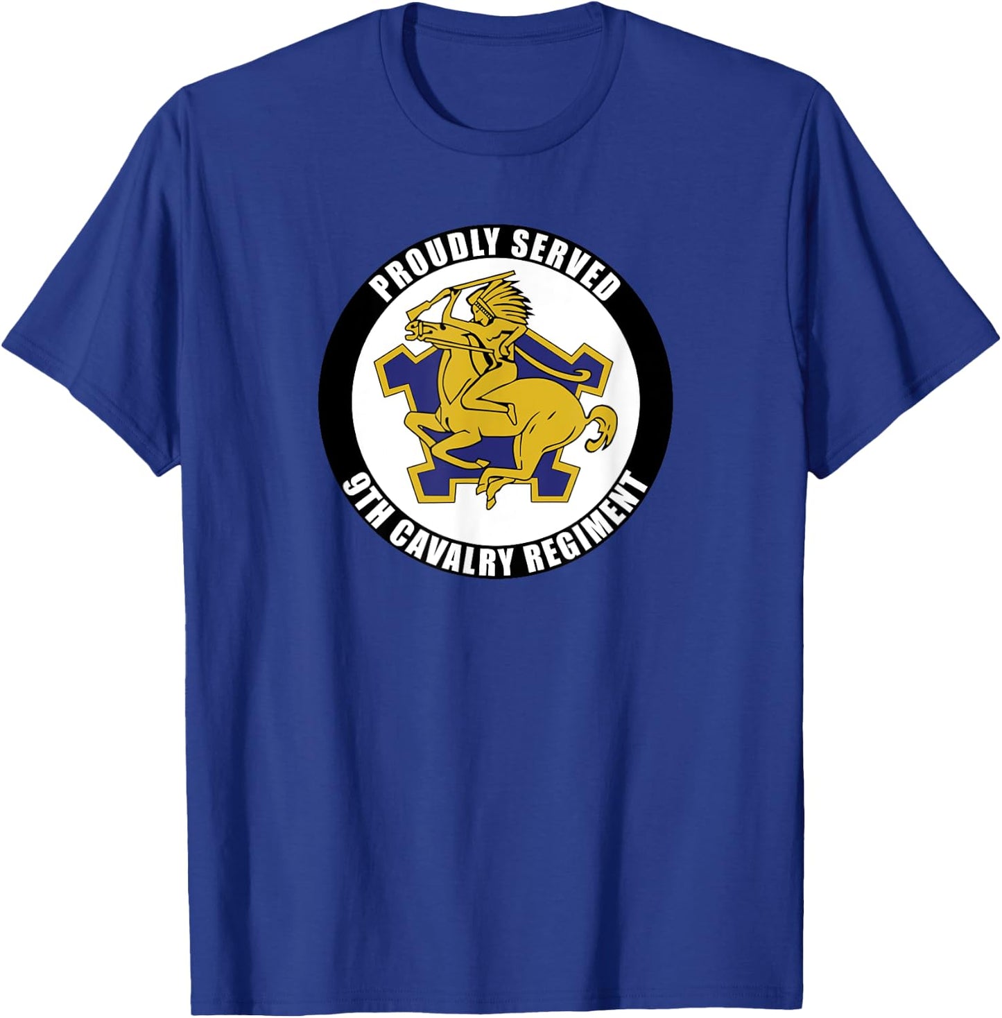 Proudly Served 9th Cavalry Regiment Military Army Veteran T-Shirt - T-Shirt | Royal