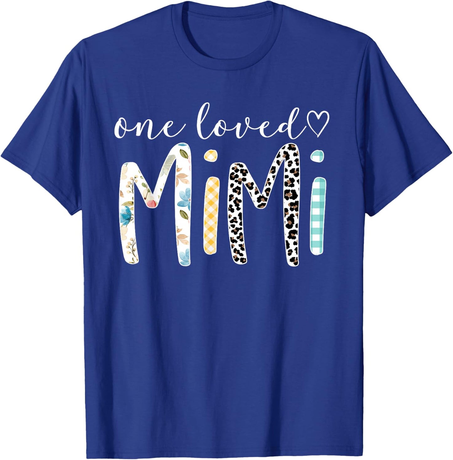 Mimi Gifts Women One Loved Mimi Mother's Day T-Shirt - T-Shirt | Royal