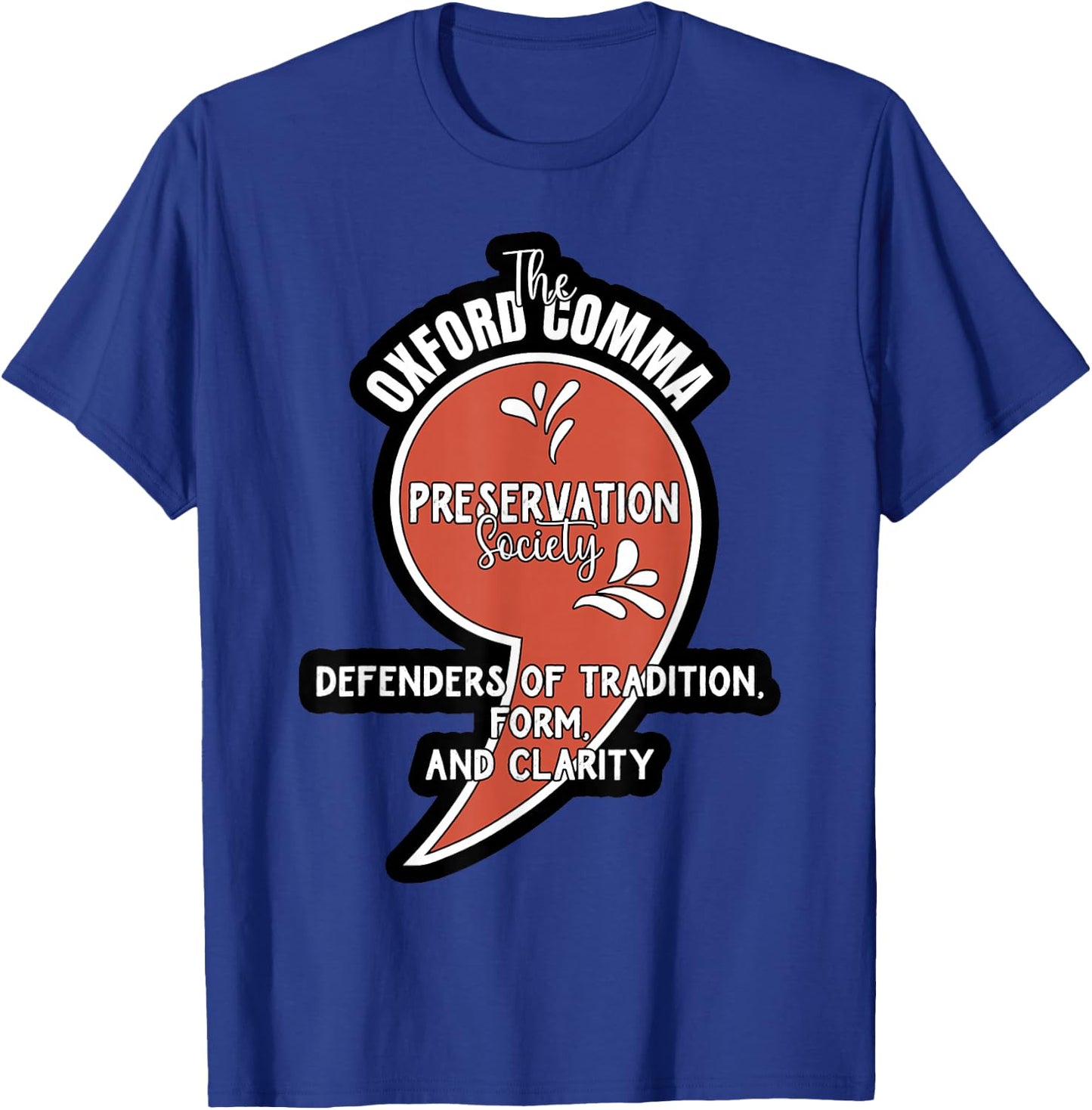 Oxford Comma Preservation Society Oxford Team T-Shirt - T-Shirt | Royal