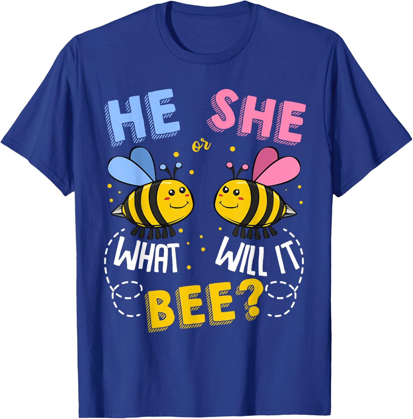 He Or She What Will It Bee Baby Party Gender Reveal T-Shirt - T-Shirt | Royal